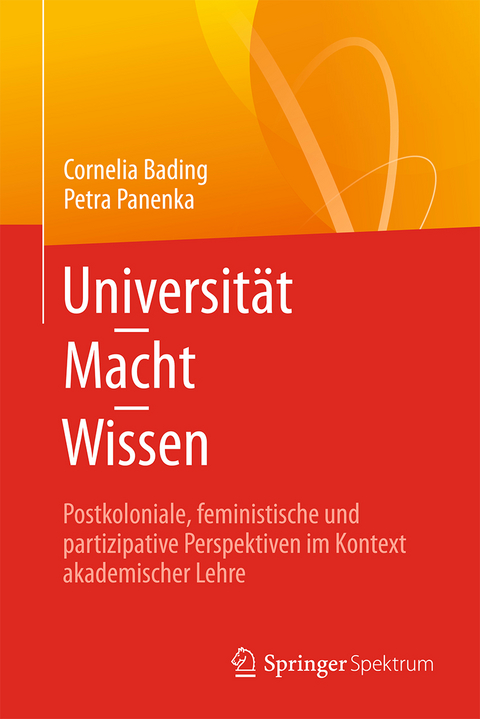 Universität – Macht – Wissen - 