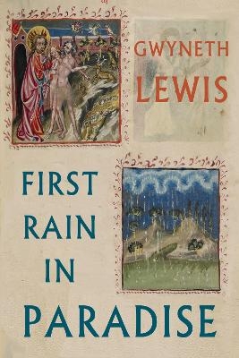 First Rain in Paradise - Gwyneth Lewis