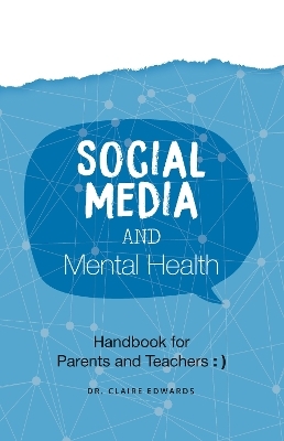 Social Media and Mental Health - Claire Edwards