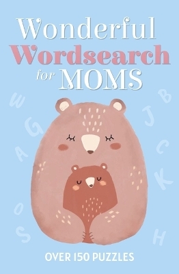 Wonderful Wordsearch for Moms - Eric Saunders