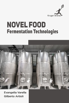 Novel Food Fermentation Technologies - Evangelia Varella, Gilberto Artioli