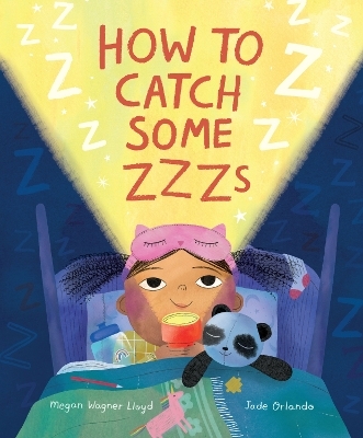 How to Catch Some Zzzs - Megan Wagner Lloyd