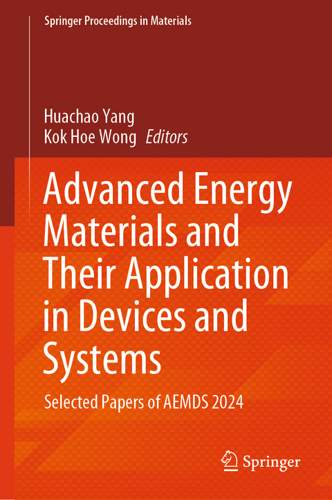 Advanced Energy Materials and Their Application in Devices and Systems - 
