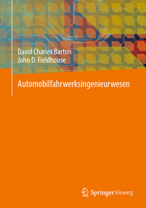 Automobilfahrwerksingenieurwesen - David Charles Barton, John D. Fieldhouse