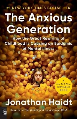 The Anxious Generation - Jonathan Haidt