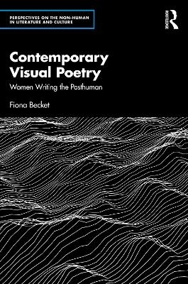 Contemporary Visual Poetry - Fiona Becket