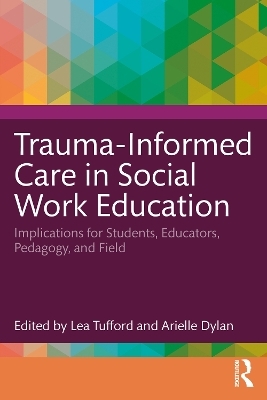 Trauma-Informed Care in Social Work Education - 