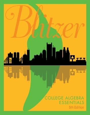 College Algebra Essentials - Robert Blitzer