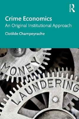 Crime Economics - Clotilde Champeyrache
