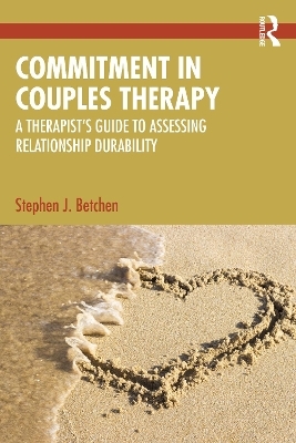 Commitment in Couples Therapy - Stephen J. Betchen