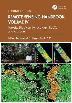Remote Sensing Handbook, Volume IV - 