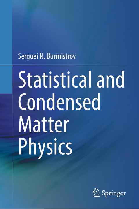 Statistical and Condensed Matter Physics - Serguei N. Burmistrov