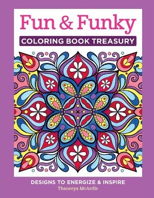 Fun & Funky Coloring Book Treasury