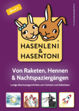 Hasenleni & Hasentoni Familiengeschichten f&uuml;r KLEIN und gross - Ingrid Posch