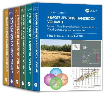 Remote Sensing Handbook, Second Edition, Six Volume Set - 
