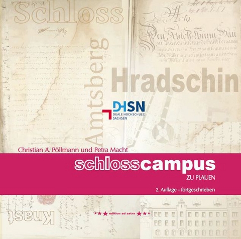 Schlosscampus zu Plauen - Petra Macht, Christian P&ouml;llmann