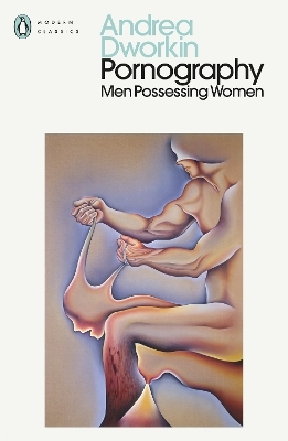 Pornography - Andrea Dworkin