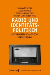 Radio und Identit&auml;tspolitiken - 