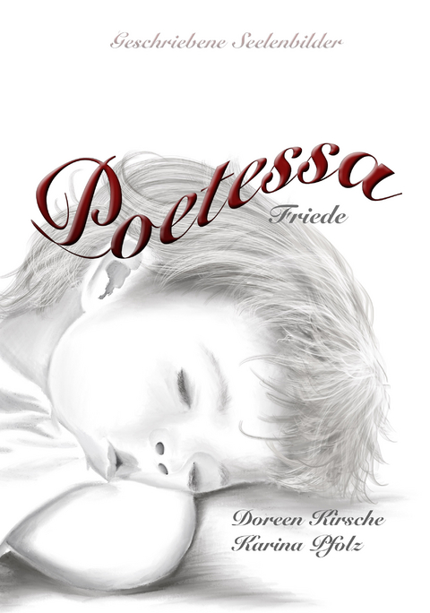 Poetessa Friede - Doreen Kirsche