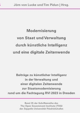 Schriftenreihe des The Open Government Institute | TOGI der Zeppelin... / Modernisierung von Staat und Verwaltung durch k&uuml;nstliche Intelligenz und eine digitale Zeitenwende - J&ouml;rn von Lucke
