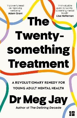 The Twentysomething Treatment - Meg Jay