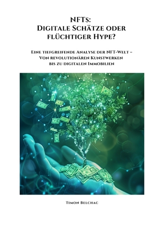 NFTs: Digitale Schätze oder flüchtiger Hype?