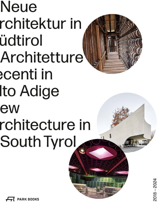 Neue Architektur in Südtirol 2018–2024