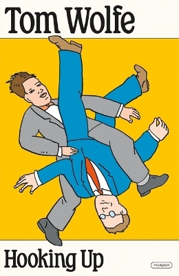 Hooking Up -  Tom Wolfe