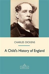 Child's History of England -  Charles Dickens