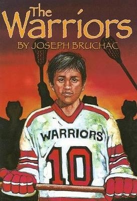 The Warriors - Joseph Bruchac