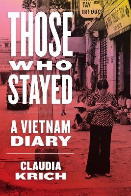 Those Who Stayed - Claudia Krich
