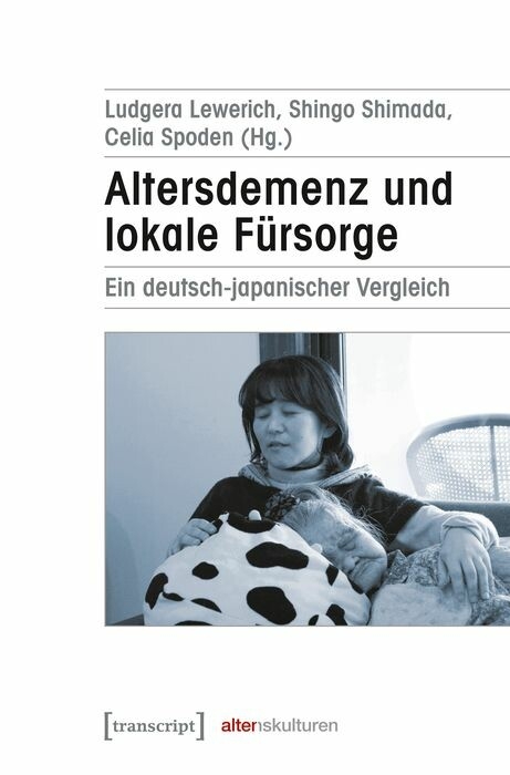 Altersdemenz und lokale F&uuml;rsorge - 