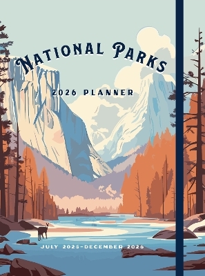 National Parks 2026 Weekly Planner -  Editors of Rock Point