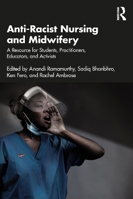 Anti-Racist Nursing and Midwifery - 