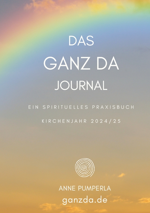 Das Ganz-Da-Journal - Anne Pumperla