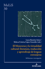 El Metaverso y la virtualidad cultural: literatura, traducción y aprendizaje de lenguas extranjeras - 