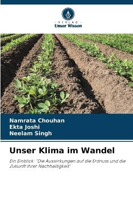 Unser Klima im Wandel - Namrata Chouhan, Ekta Joshi, Neelam Singh