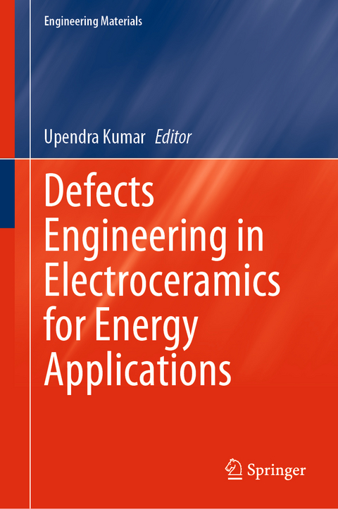 Defects Engineering in Electroceramics for Energy Applications - 