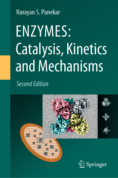 ENZYMES: Catalysis, Kinetics and Mechanisms - Narayan S. Punekar