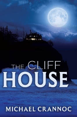 The Cliff House - Michael Crannoc