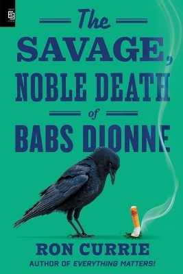 The Savage, Noble Death of Babs Dionne