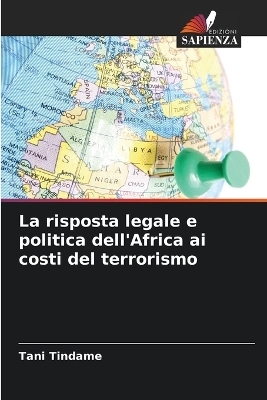 La risposta legale e politica dell'Africa ai costi del terrorismo
