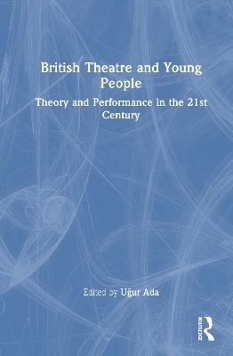 British Theatre and Young People - 