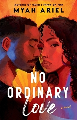 No Ordinary Love - Myah Ariel
