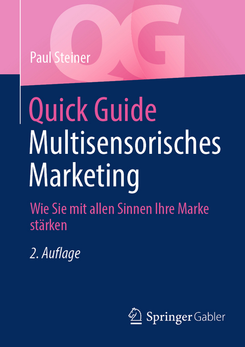 Quick Guide multisensorisches Marketing - Paul Steiner