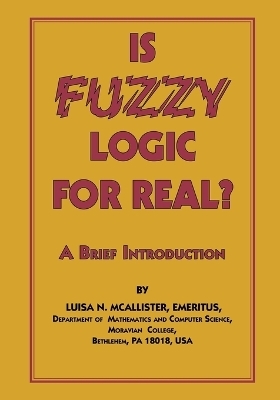 Is Fuzzy Logic for Real?