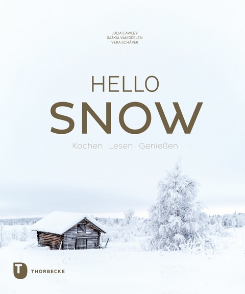 Hello Snow -  Julia Cawley,  Vera Schäper,  Saskia van Deelen