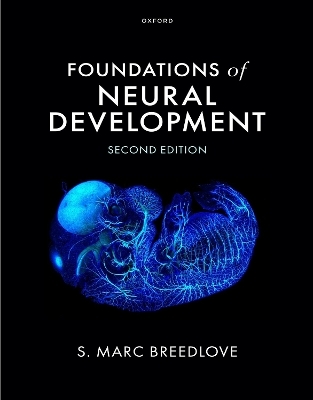 Foundations of Neural Development - S. Marc Breedlove