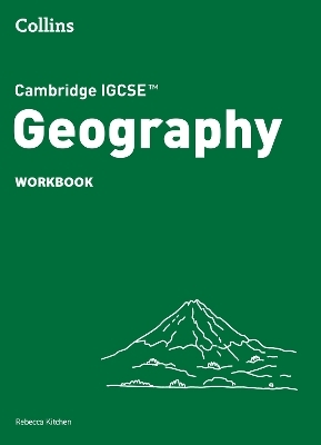 Cambridge IGCSE&trade; Geography Workbook - Rebecca Kitchen