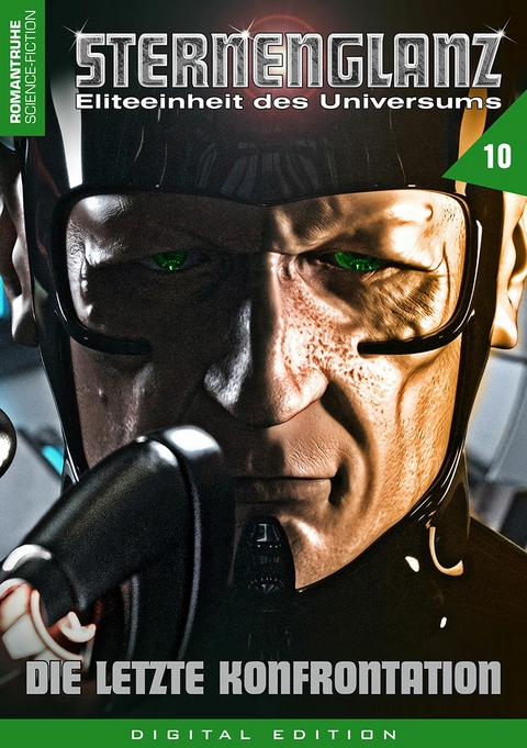 STERNENGLANZ &ndash; Eliteeinheit des Universums 10 - Arthur E. Black